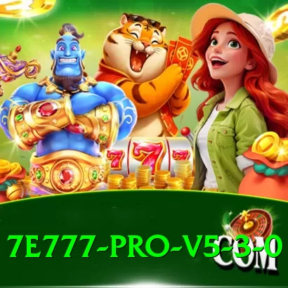 7e777 Pro v5.3.0 - 2